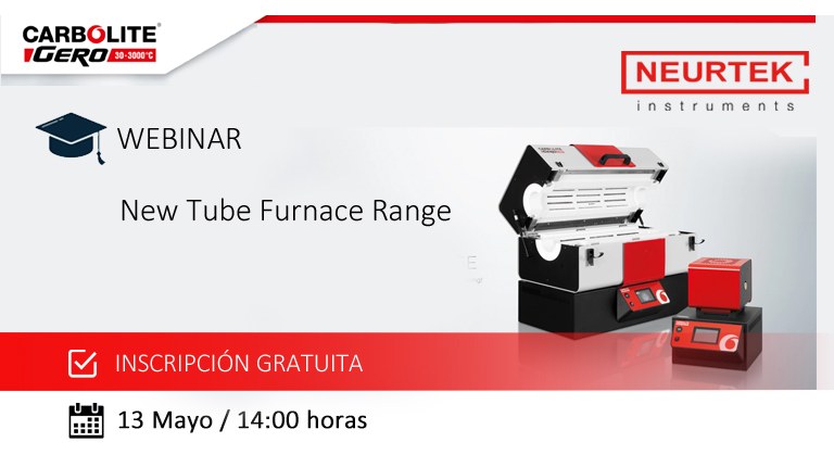Webinar Gratuito. Nueva gama de Hornos Tubulares de Carbolite-Gero.